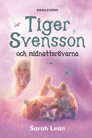 Tiger Svensson och midnattsrävarna | 1:a upplagan