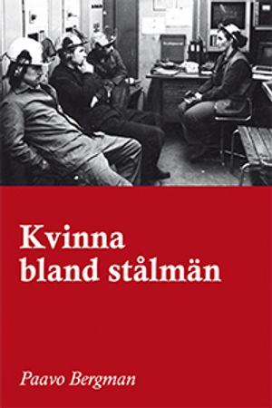 Kvinna bland stålmän