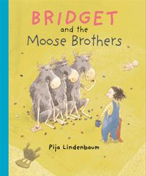 Bridget and the Moose Brothers