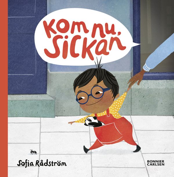 Kom nu Sickan | 0:e upplagan