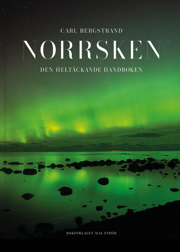 Norrsken : Den heltäckande handboken | 0:e upplagan