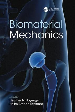 Biomaterial Mechanics | 1:a upplagan