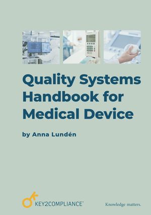 Quality Systems Handbook for Medical Devices | 4:e upplagan