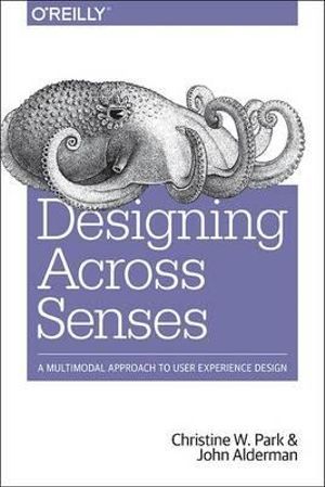Designing Across Senses | 1:a upplagan