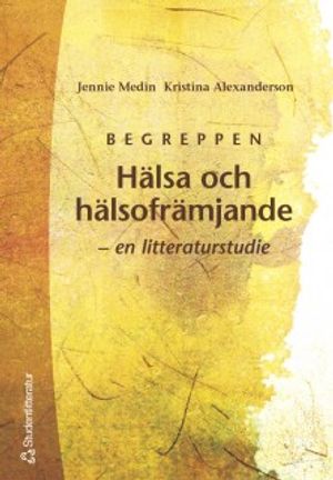 Hälsa och hälsofrämjande | 1:a upplagan