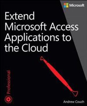 Extend Microsoft Access Applications to the Cloud | 1:a upplagan