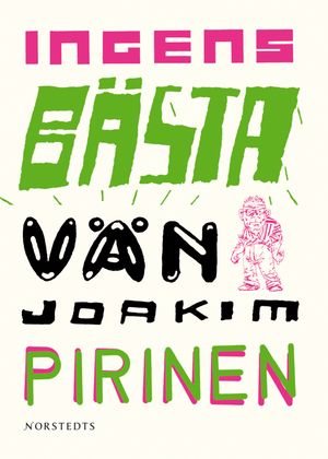 Ingens bästa vän | 1:a upplagan