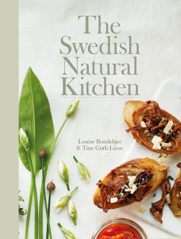 The Natural Swedish Kitchen | 0:e upplagan