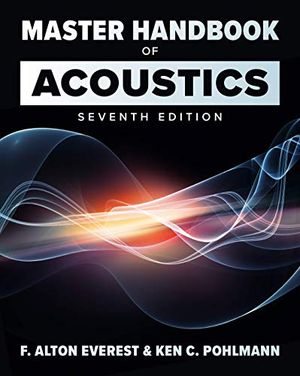 Master Handbook of Acoustics, Seventh Edition