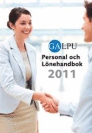 GALPU Personal- och lönehandbok 2011 | 1:a upplagan