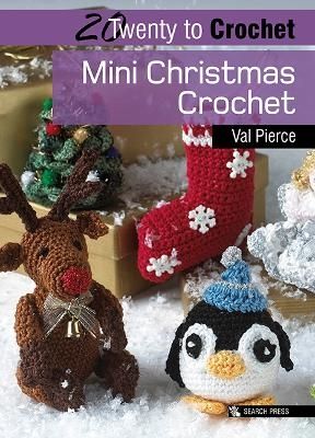 20 to Crochet: Mini Christmas Crochet | 0:e upplagan