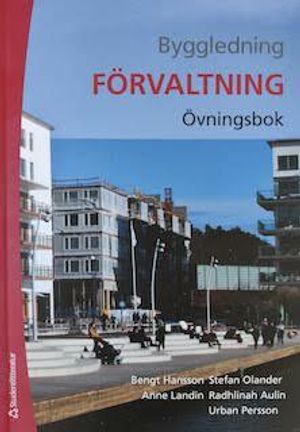 Byggledning Förvaltning. Övningsbok | 1:a upplagan