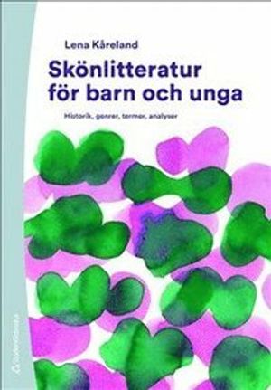 Skönlitteratur för barn och unga |  2:e upplagan