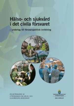 Hälso- och sjukvård i det civila försvaret. SOU 2020:23 : Delbetänkande från Utredningen Hälsa- och sjukvårdens beredskap (S 201