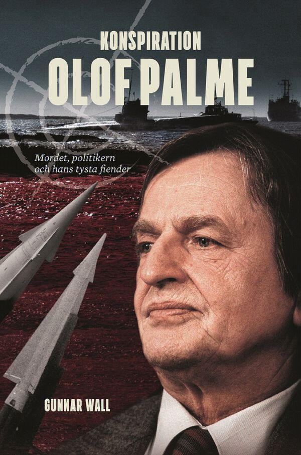 Konspiration Olof Palme – mordet, politikern och hans tysta fiender | 0:e upplagan