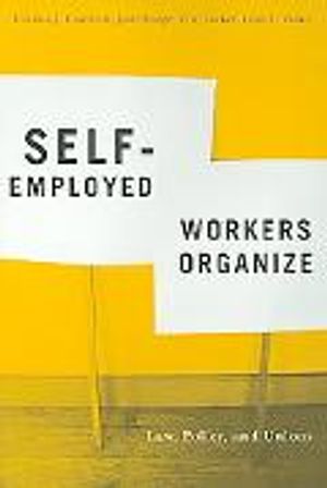 Self-Employed Workers Organize