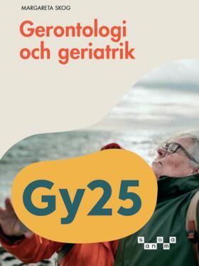 Gerontologi och geriatrik | 1:a upplagan