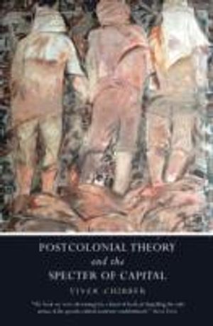 Postcolonial Theory and the Specter of Capital | 1:a upplagan