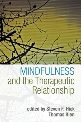 Mindfulness and the Therapeutic Relationship | 0:e upplagan