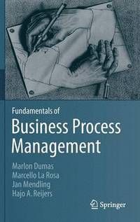 Fundamentals of Business Process Management