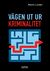 Vägen ut ur kriminalitet
