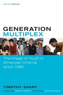 Generation multiplex - the image of youth in american cinema since 1980