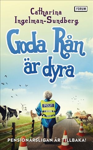 Goda rån är dyra