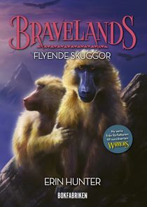 Bravelands: Flyende skuggor
