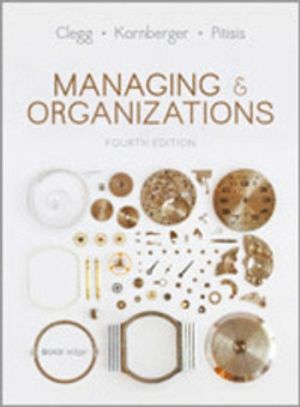 Managing and Organizations | 4:e upplagan