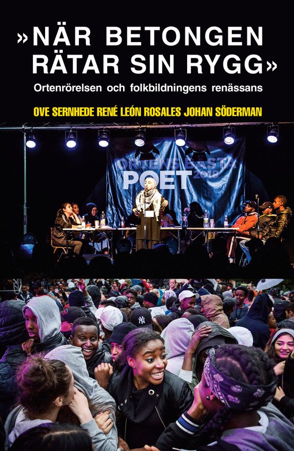 När betongen rätar sin rygg : ortenrörelsen och folkbildningens renässans | 1:a upplagan