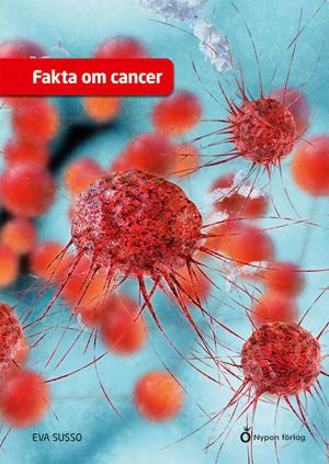 Fakta om cancer | 1:a upplagan