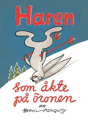 Haren som åkte på öronen | 1:a upplagan