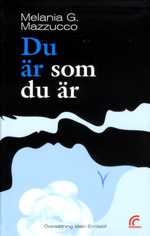 Du är som du är | 1:a upplagan