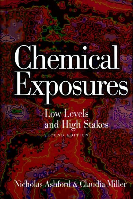 Chemical Exposures: Low Levels and High Stakes, 2nd Edition | 1:a upplagan