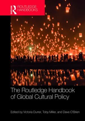 Routledge handbook of global cultural policy | 1:a upplagan