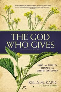 God who gives - how the trinity shapes the christian story | 0:e upplagan