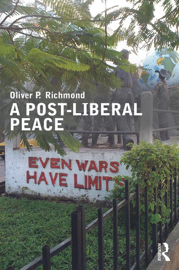 A Post-Liberal Peace | 0:e upplagan