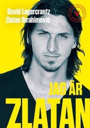 Jag är Zlatan (extra lättläst version) | 1:a upplagan