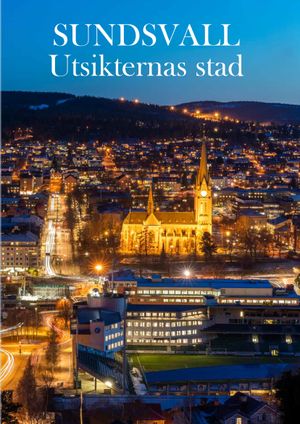 Sundsvall, Utsikternas stad | 1:a upplagan