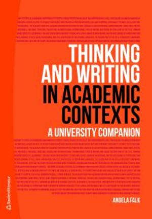 Thinking and Writing in Academic Contexts : A University Companion | 1:a upplagan