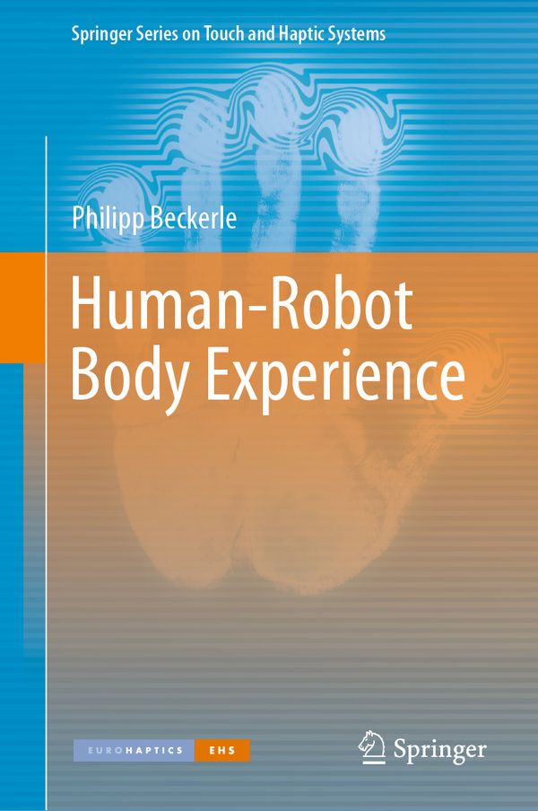 Human-Robot Body Experience | 1:a upplagan