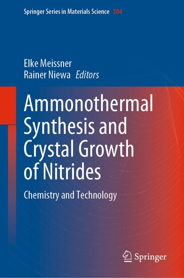 Ammonothermal Synthesis and Crystal Growth of Nitrides | 1:a upplagan