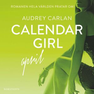 Calendar Girl. April | 1:a upplagan