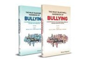 The Wiley Blackwell Handbook of Bullying