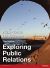 Exploring Public Relations (2007)