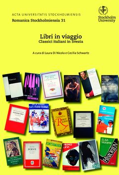 Libri in viaggio. Classici italiani in Svezia. | 1:a upplagan