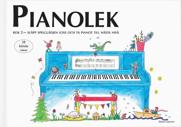 Pianolek : släpp spelglädjen loss och ta pianot till nästa nivå. Bok 2 | 1:a upplagan