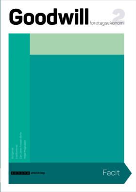 Goodwill Företagsekonomi 2 Elevfacit upplaga 2 | 0:e upplagan