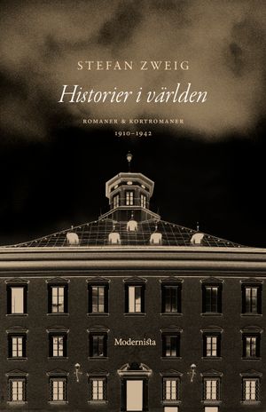 Historier i världen: Romaner och kortromaner 1910-1942