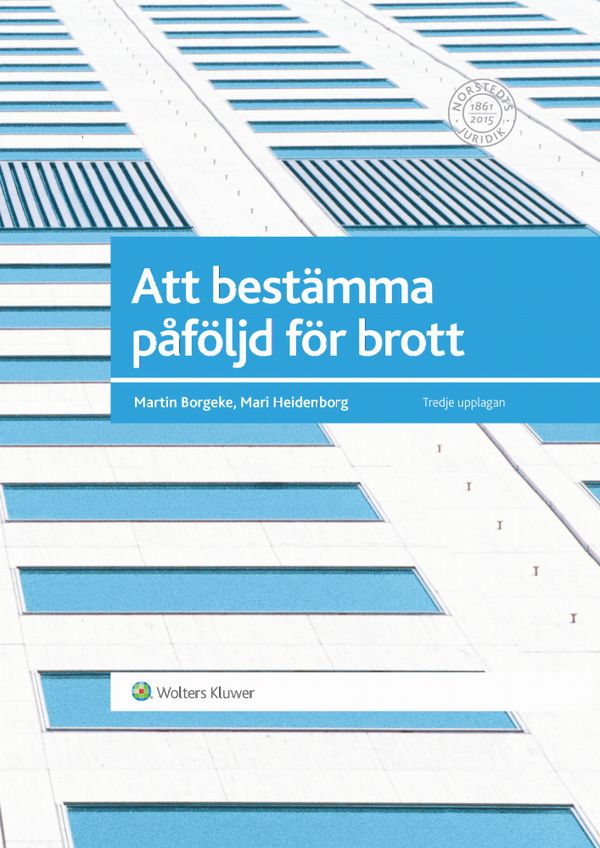 Att bestämma påföljd för brott | 3:e upplagan